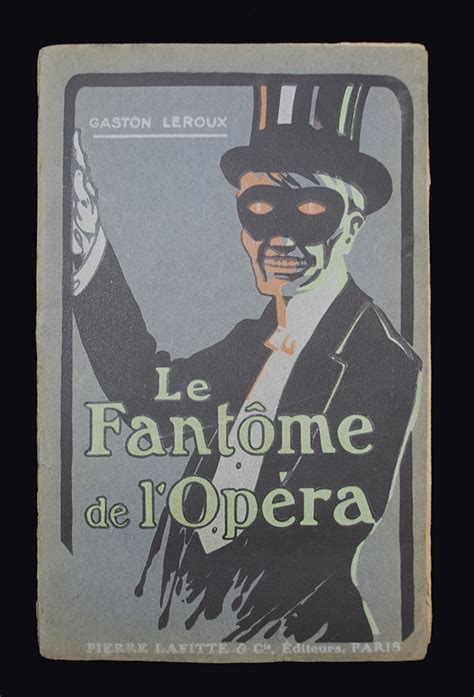 Fantome de l'Opera by LEROUX, Gaston: (1910) | Heritage Book Shop, ABAA