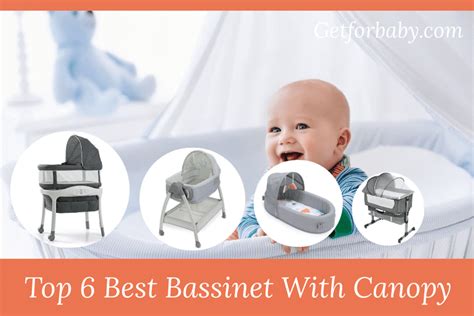 6 Best Bassinet With Canopy ( Easy to Remove & Attach )