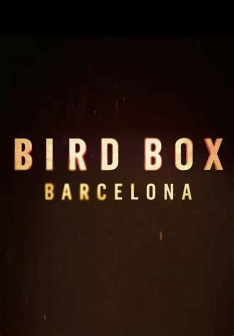 Bird Box Barcelona | Release Date, Review, IMDB Ratings, Cast & Trailer | Times Now