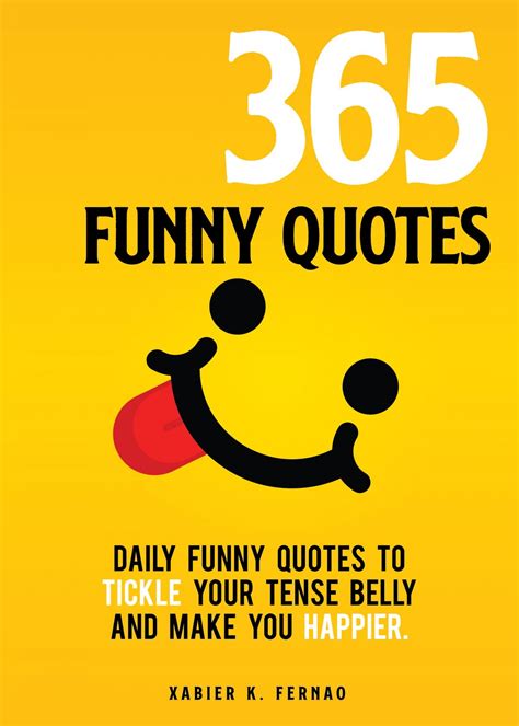 365 Funny Quotes eBook by Xabier K. Fernao - EPUB | Rakuten Kobo Greece