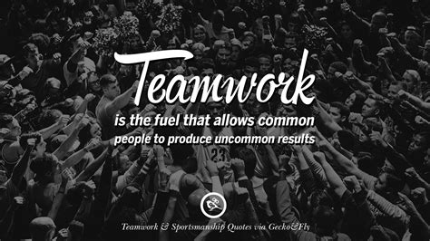 50 Inspirational Quotes About Teamwork And Sportsmanship