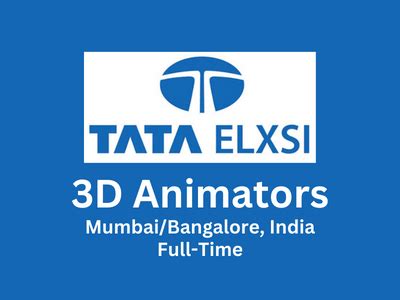 TATA ELXSI is looking for 3D Animators - Mumbai/Bangalore