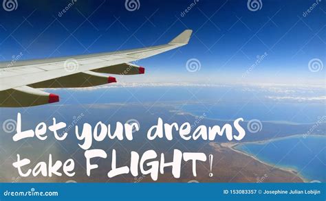 Let Your Dreams Take Flight Quote with Beautiful View of Wing of Plane on Flight. Stock Image ...