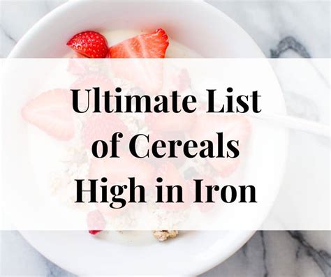 Ultimate List of Cereals High in Iron