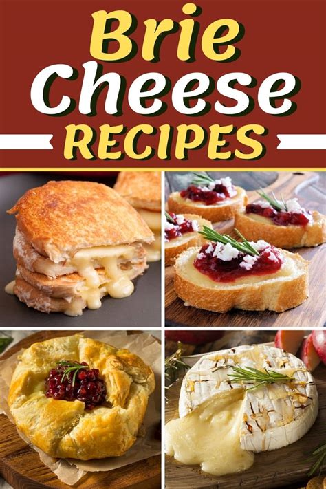 20 Brie Cheese Recipes That Are Just Too Good - Insanely Good