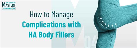 The Aesthetic Mastery EP - 04: How to Manage Complications with HA Body Fillers