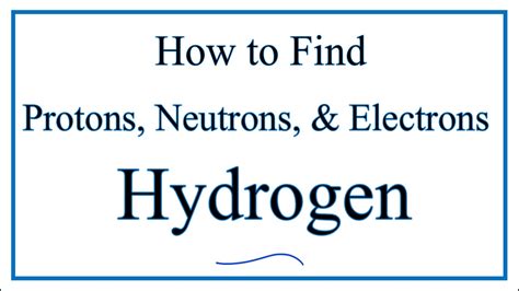 How Many Protons Does Hydrogen