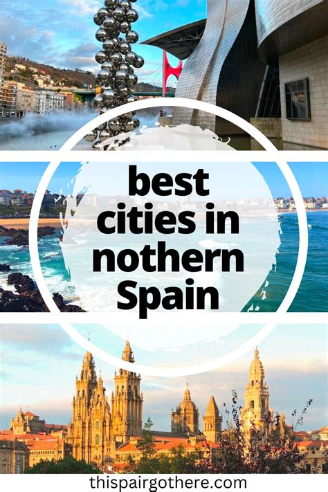 The 7 Best cities in Northern Spain - This Pair Go There