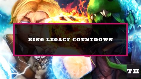 King Legacy Update 4 Countdown - Try Hard Guides