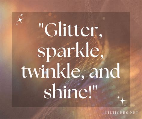 75 Best Glitter Quotes for Kids to Sparkle - Lil Tigers