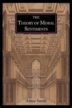 The Theory of Moral Sentiments: Adam Smith: 9781614279983: Amazon.com: Books