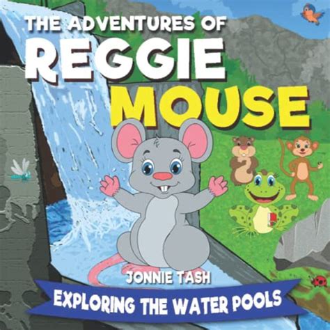 Book review of The Adventures of Reggie Mouse 2 - Readers' Favorite ...