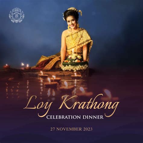 Welcome the Loy Krathong Festival 2023 with Exclusive Promotions from ...