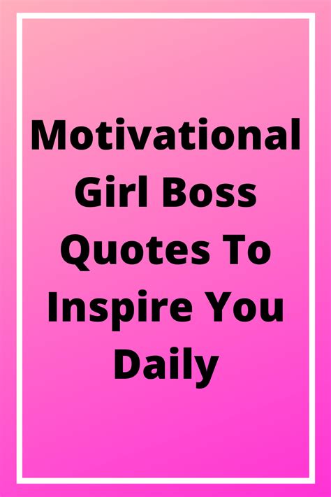 Motivational Girl Boss Quotes To Inspire You Daily - Brianna Marie Lifestyle