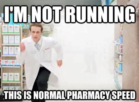 LITERALLY run through my pharmacy on a daily basis. No joke. Pharmacy Humor, Pharmacy School ...