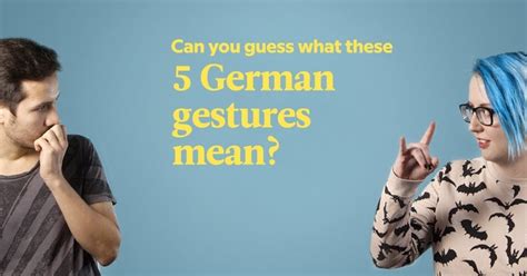 Do You Know These 5 German Gestures?