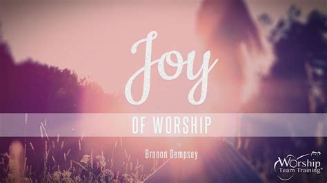 Joy Of Worship