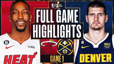 Miami Heat vs. Denver Nuggets Full Game 1 - One News Page VIDEO