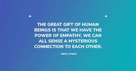 63 Best Empathy Quotes from Empaths & World Changers