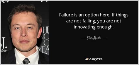 TOP 25 QUOTES BY ELON MUSK (of 217) | A-Z Quotes