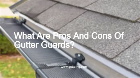 What Are Pros And Cons Of Gutter Guards? - Gutter HQ