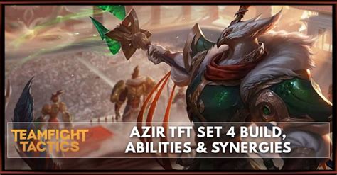 Azir TFT Set 4 Build, Abilities & Synergies - zilliongamer