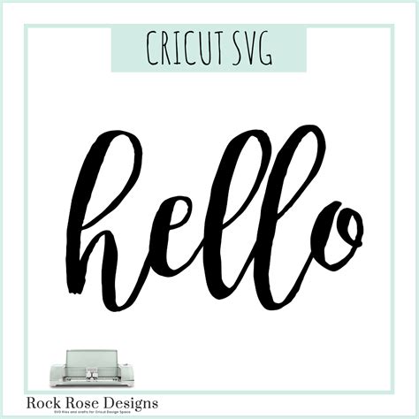 Hello – SVG CUT FILE Rock Rose Designs – Rock Rose Designs