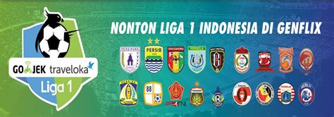 Live Streaming Liga 1 Indonesia 2017 Di Genflix | April 2023 - Info Pay TV