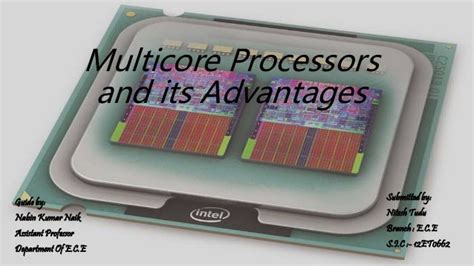 Multicore processors and its advantages