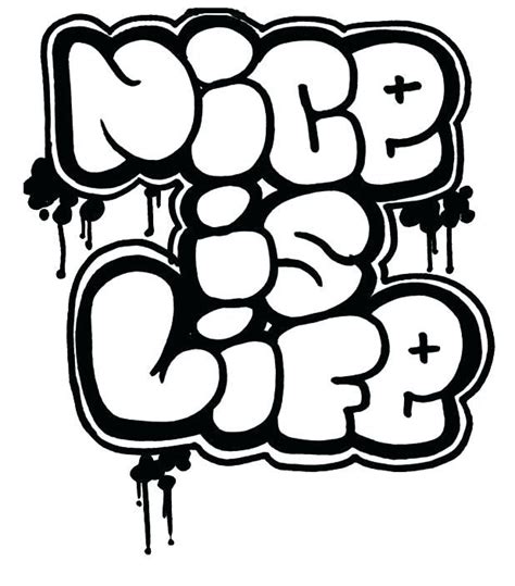 Nice Life - Graffiti Coloring Pages Easy Graffiti Drawings, Graffiti Pictures, Graffiti Words ...