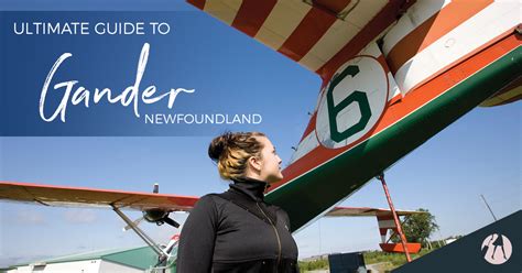 Newfoundland Road Trips: Guide to Gander - Suitcase and Heels