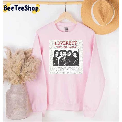 Turn Me Loose Loverboy Band Trending Unisex Sweatshirt - Beeteeshop