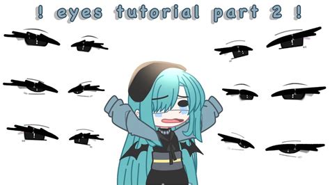 ! Gacha eyes tutorial part 2 ! 🥹 || Gacha Club || | Cute eyes drawing ...