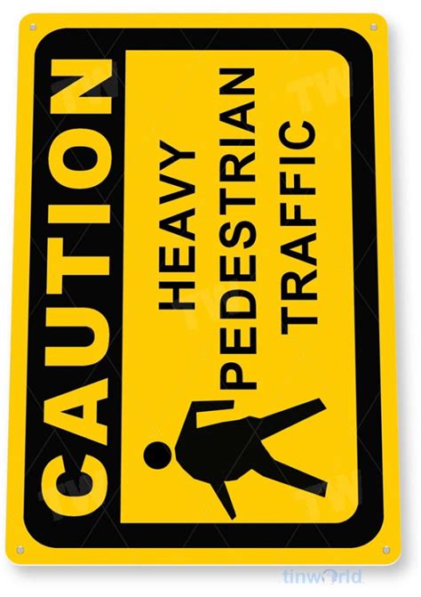 Caution Pedestrian Sign B961 - TinWorld Caution Signs, tinsign.com