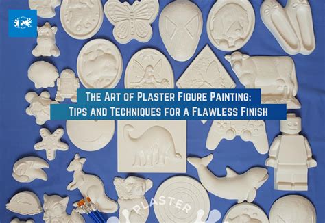 The Art of Plaster Figure Painting: Tips and Techniques for a Flawless ...