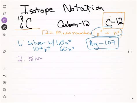 SOLVED:Write isotopic symbols in the form X-A( e.g. , C-13) for each isotope. a. the silver ...