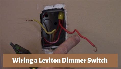 Leviton Dimmer Switch Wiring With Diagram - Step-by-Step - Wiring Solver