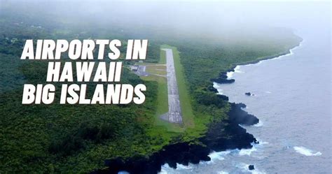 Exploring All 15 Airports In Hawaii Big Island