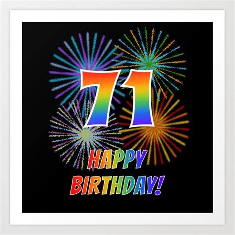 71st Birthday "71" & "HAPPY BIRTHDAY!" w/ Rainbow Spectrum Colors + Fun Fireworks Inspired ...