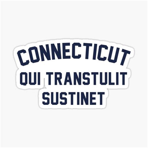 "The Connecticut Motto (State Motto of Connecticut)" Sticker for Sale by franklinprintco | Redbubble