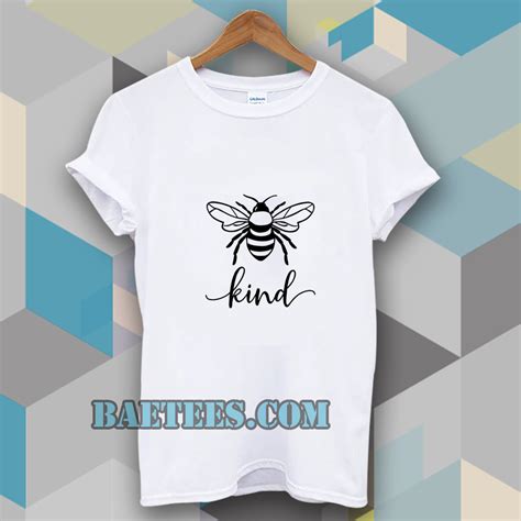 bee kind tshirt