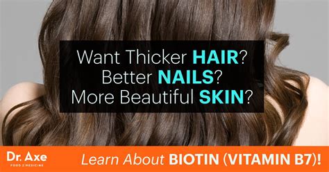 Biotin Benefits: Thicken Hair, Nails and Beautify Skin - Dr. Axe