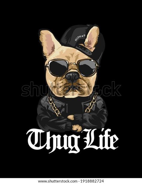 Thug Life Slogan Cartoon Dog Hip Stock Vector (Royalty Free) 1918882724 | Shutterstock