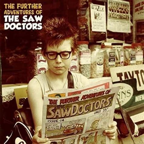 The Saw Doctors - The Further Adventures Of Lyrics and Tracklist | Genius