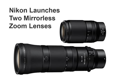 Nikon Launches Two Mirrorless Zoom Lenses | Park Cameras