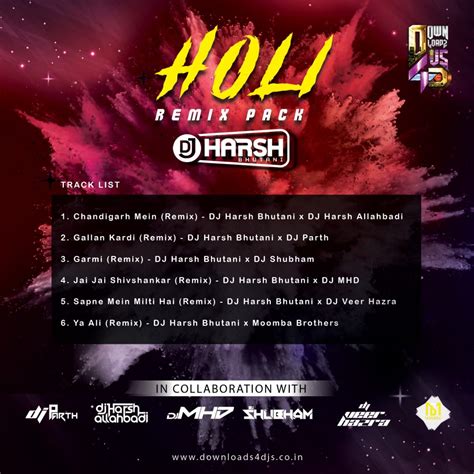 HOLI REMIX PACK - DJ HARSH BHUTANI | Downloads4Djs