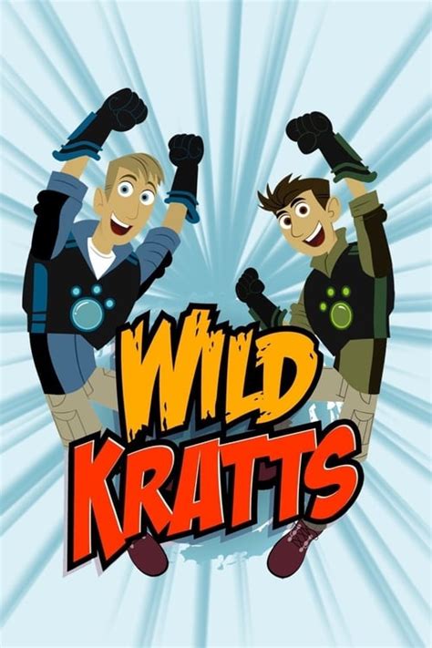 Wild Kratts (TV Series 2011- ) — The Movie Database (TMDb)