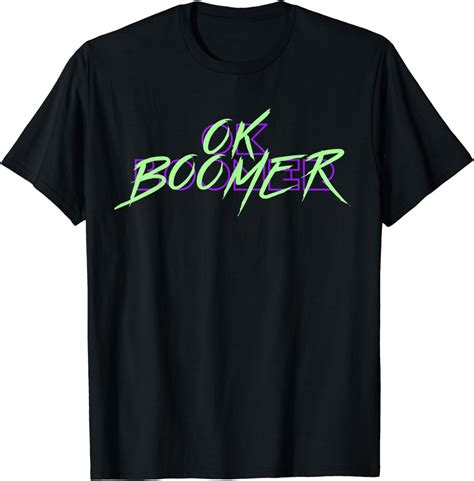 Amazon.com: OK Boomer T-Shirt : Clothing, Shoes & Jewelry