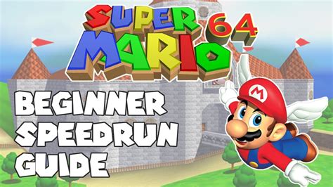 Super Mario 64 Speedrun Guide Getting Started, 46% OFF