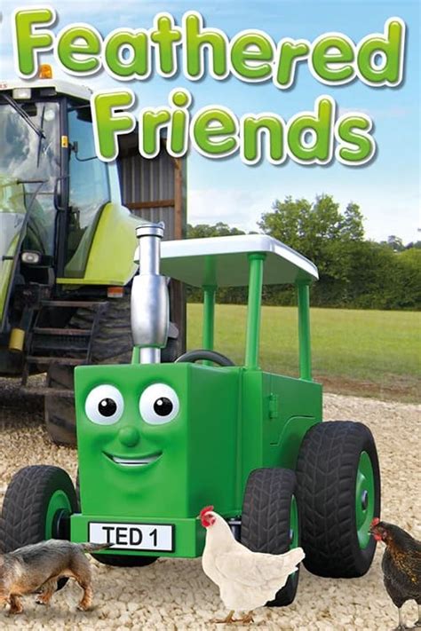 Tractor Ted Feathered Friends - Posters — The Movie Database (TMDB)